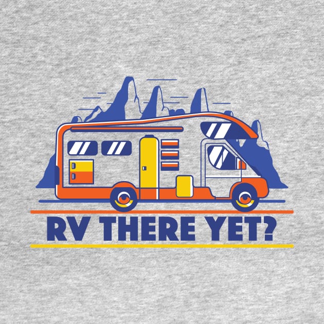 RV There Yet? | Funny Road Trip by SLAG_Creative